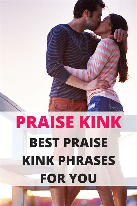 Praise Kink Phrases: What is a Praise Kink and How Can You。